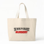 The World's Greatest Nursery bags