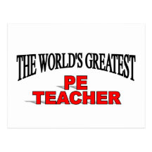 The World's Greatest PE Teacher Post Cards