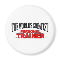 The World's Greatest Personal Trainer Fridge Magnet