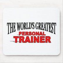 The World's Greatest Personal Trainer Mouse Pad