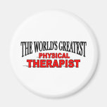 The World's Greatest Physical Therapist Refrigerator Magnet