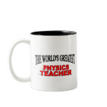 The World's Greatest Physics Teacher mugs