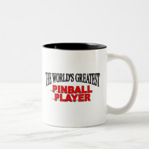 The World's Greatest Pinball Player Coffee Mugs