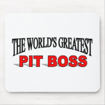 The World's Greatest Pit Boss Mouse Pads
