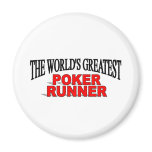 The World's Greatest Poker Runner magnets