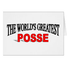 The World's Greatest Posse Card