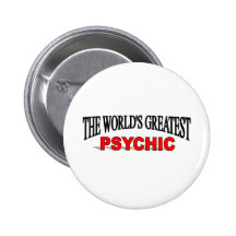 The World's Greatest Psychic Pinback Buttons