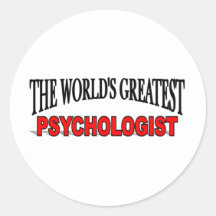 The World's Greatest Psychologist Round Sticker