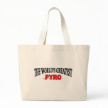 The World's Greatest Pyro bags