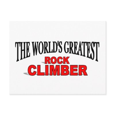 The World's Greatest Rock Climber Post Cards by theworldsgreatest