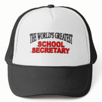The World's Greatest School Secretary Trucker Hat