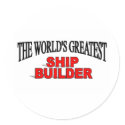 The World's Greatest Ship Builder stickers