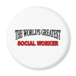 The World's Greatest Social Worker magnets