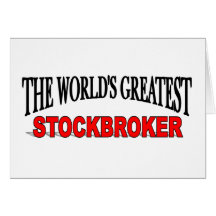 The World's Greatest Stockbroker Card