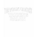 The World's Greatest Tanning Salon t-shirts