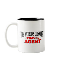 The World's Greatest Travel Agent Coffee Mug