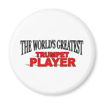 The World's Greatest Trumpet Player magnets