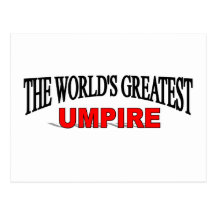 The World's Greatest Umpire Post Card
