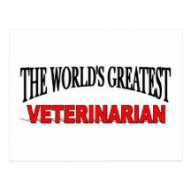 The World's Greatest Veterinarian Post Cards