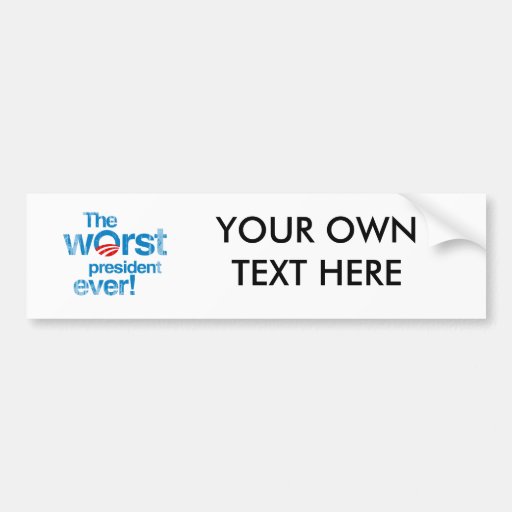 The worst president ever Faded.png Bumper Stickers