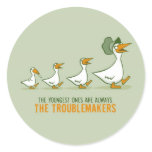 The Youngest Ones Are Always The Troublemakers stickers