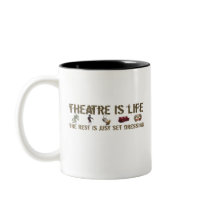 Theatre is Life Coffee Mug