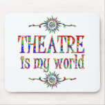 Theatre is My World Mouse Pads