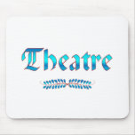 THEATRE MOUSEPADS
