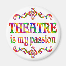 Theatre Passion Fridge Magnet