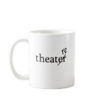 Theatre vs. Theatre mugs