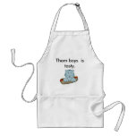 Them boys  is  tasty. aprons