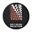 THEM versus US - Zombie Apocolypse magnets