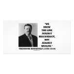 Theodore Roosevelt Against Misconduct Not Wealth photo cards