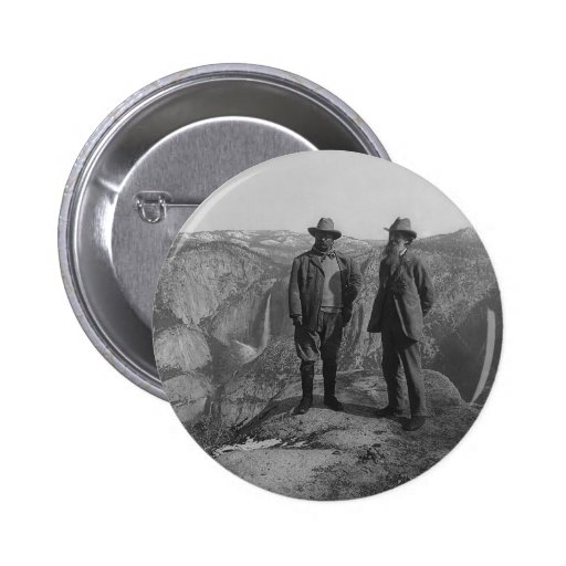 Theodore Roosevelt and John Muir on Glacier Point Buttons