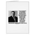 Theodore Roosevelt Decision Right Wrong Thing cards
