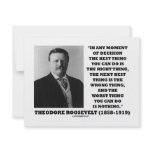 Theodore Roosevelt Decision Right Wrong Thing invitations