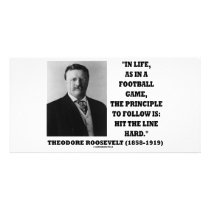 Theodore Roosevelt Life Football Game Hit Line