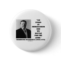 Theodore Roosevelt Stand At Armageddon Battle Lord