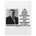 Theodore Roosevelt Stand Government Plutocracy Mob flyers