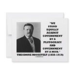 Theodore Roosevelt Stand Government Plutocracy Mob invitations