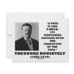 Theodore Roosevelt Vote Is Like A Rifle Character invitations