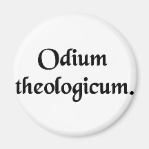 Theological hatred. magnet