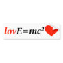 Theory of Love Equation Bumper Stickers