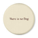 There is no Dog magnets