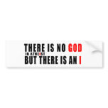 There is no god in atheist bumper stickers