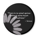 "There is no great genius...". Fridge Magnets