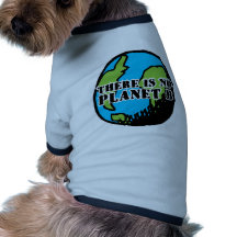 THERE IS NO PLANET B DOGGIE TEE
