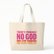 There Is Probably No God Bag