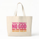 There Is Probably No God bags