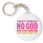 There Is Probably No God keychains